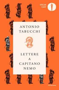 Antonio Tabucchi - Lettere a capitano Nemo