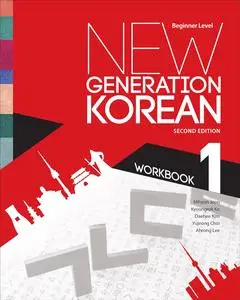 New Generation Korean Workbook: Beginner Level, 2nd Edition