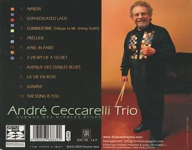 Andre Ceccarelli Trio - Avenue Des Diables Blues (2005)