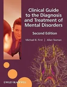 Clinical Guide to the Diagnosis and Treatment of Mental Disorders