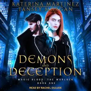 «Demons and Deception» by Katerina Martinez,Tansey Morgan