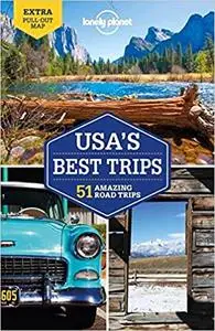 Lonely Planet USA's Best Trips, 4th Edition (Travel Guide)