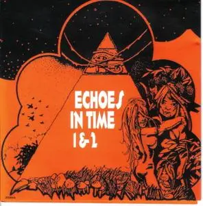 VA - Echoes In Time - Volume 1 & 2 (1997)