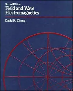 Field and Wave Electromagnetics (2nd Edition)