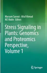 Stress Signaling in Plants: Genomics and Proteomics Perspective, Volume 1