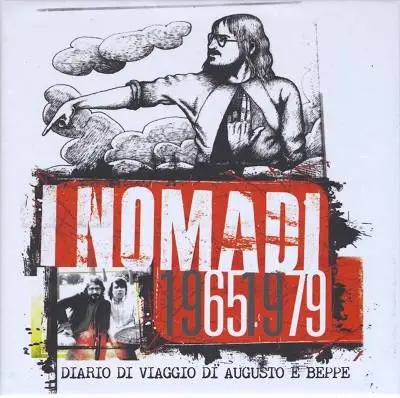 I Nomadi - 1965-1979: Diario di viaggio di Augusto e Beppe (2016)
