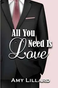 All You Need Is Love