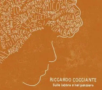 Riccardo Cocciante - Sulle Labbra e Nel Pensiero (2013)
