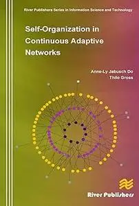 Self-Organization in Continuous Adaptive Networks