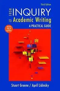 From Inquiry to Academic Writing, A Practical Guide