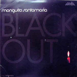 Monguito Santamaria - Blackout  (2006)