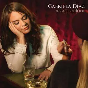 Gabriela Diaz - A Case Of Joni (2018) [Official Digital Download]