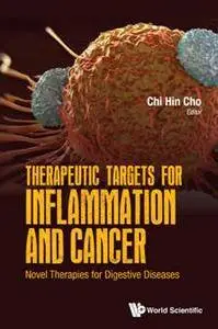 Therapeutic Targets For Inflammation And Cancer: Novel Therapies For Digestive Diseases