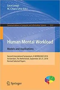 Human Mental Workload: Models and Applications: Second International Symposium, H-WORKLOAD 2018, Amsterdam, The Netherla