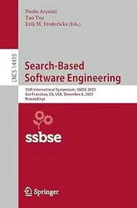 Search-Based Software Engineering: 15th International Symposium, SSBSE 2023, San Francisco, CA, USA, December 8, 2023, P