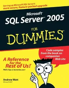Andrew Watt - Microsoft SQL Server 2005 For Dummies (Repost)