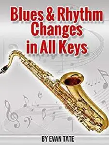 Blues & Rhythm Changes in All Keys