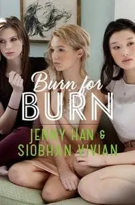 «Burn for Burn» by Siobhan Vivian,Jenny Han