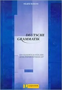 Deutsche Grammatik. Ein Handbuch für den Ausländerunterricht. (Repost)