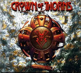 Crown Of Thorns - Crown Jewels 3CD (2004)