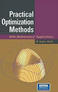 Practical optimization methods: with Mathematica applications