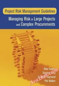 Project Risk Management Guidelines: Managing Risk in Large Projects and Complex Procurements [Repost]