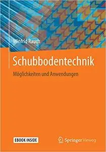 Schubbodentechnik: Möglichkeiten und Anwendungen