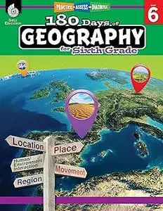 180 Days of Social Studies: Grade 6 - Daily Geography Workbook for Classroom and Home, Cool and Fun Practice, Elementary