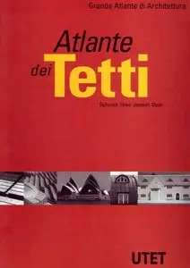 Grande Atlante di Architettura - Atlante dei Tetti (1998) (Repost)