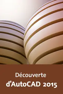 Découverte d'AutoCAD 2015