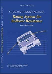 The National Highway Traffic Safety Administration's Rating System for Rollover Resistance: An Assessment
