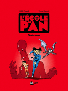 L'école de Pan - Tome 5 - Fin des cours (2018)