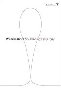 Sex-pol: Essays, 1929-1937