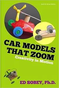 Car Models that Zoom - B&W (Creativity in Motion)