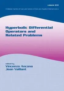 Hyperbolic Differential Operators and Related Problems