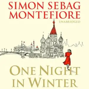 «One Night in Winter» by Simon Sebag Montefiore