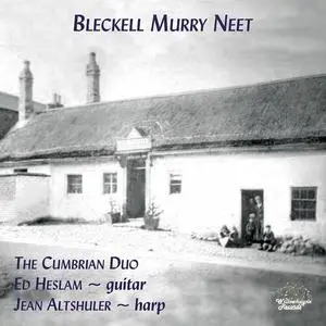 The Cumbrian Duo - Bleckell Murry Neet (2022)