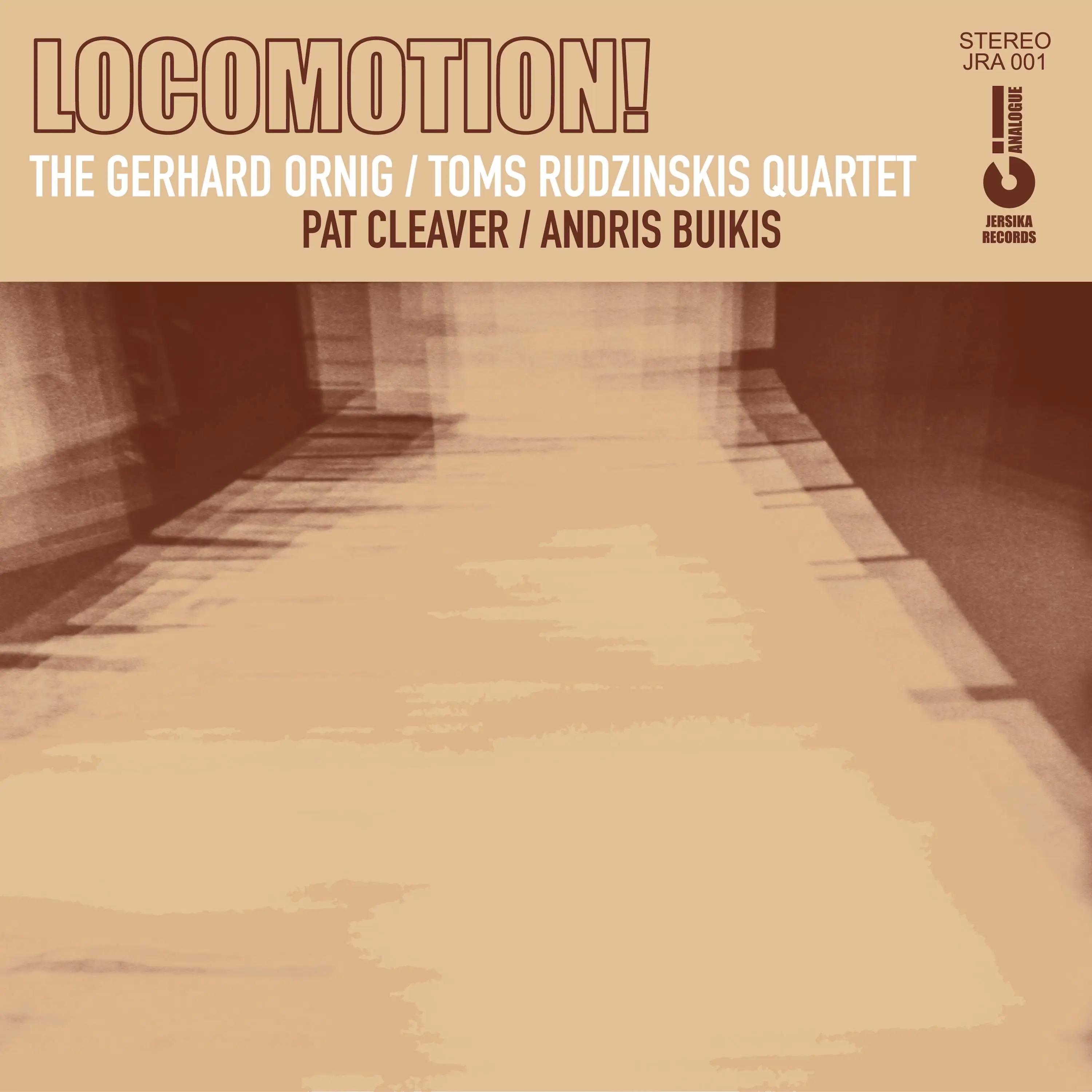 The Gerhard Ornig, Toms Rudzinskis Quartet - Locomotion (2017) [Official Digital Download]