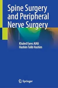 Spine Surgery and Peripheral Nerve Surgery