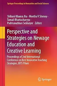 Perspective and Strategies on Newage Education and Creative Learning: Proceedings of 2nd International Conference on Bes