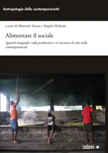 Alimentare il sociale - Manuela Tassan & Angela Molinari
