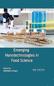 Emerging Nanotechnologies in Food Science