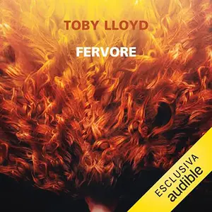 «Fervore» by Toby Lloyd