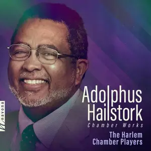 The Harlem Chamber Players - Adolphus Hailstork- Chamber Works (2024) [Official Digital Download 24/96]