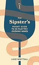 The Sipster's Pocket Guide to 50 Must-Try Ontario Wines