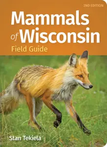 Mammals of Wisconsin Field Guide (Mammal Identification Guides)