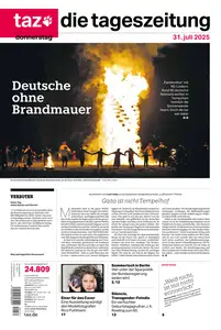 taz die tageszeitung - 31 Juli 2025