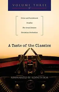 A Taste of the Classics : Crime Punishment, PensÇes, the Great Divorce Christian Perfection