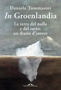 In Groenlandia - Daniela Tommasini