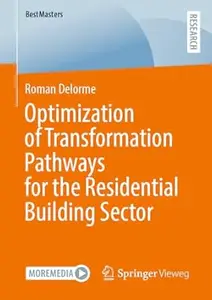 Optimization of Transformation Pathways for the Residential Building Sector